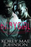 Babygirl by Korey Mae Johnson