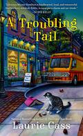 A Troubling Tail (Bookmobile Cat Mystery #11) by Laurie Cass