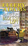 Murder in the Book Lover’s Loft (Book Retreat Mysteries #9) by Ellery Adams