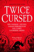 Twice Cursed: An Anthology (Cursed: An Anthology #2) by Neil Gaiman