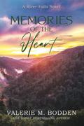 Memories of the Heart: A Christian Romance by Valerie M. Bodden