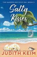 Salty Kisses (Sanderling Cove Inn Series #3) by Judith Keim