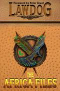 The Africa Files by Lawdog