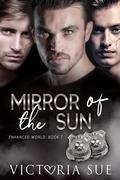 Mirror of the Sun (Enhanced World #7) by Victoria Sue