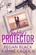 Gabby's Protector by Regan Black