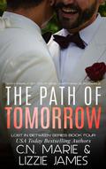 The Path of Tomorrow by Lizzie James