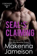 SEAL's Claiming by Makenna Jameison