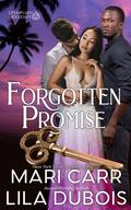 Forgotten Promise: Trinity Masters: Crossroads Contempt #1 (Trinity Masters: Crossroads Contempt #1) by Lila Dubois