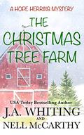 The Christmas Tree Farm by J.A. Whiting