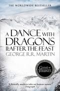 A Dance with Dragons: After the Feast by George R.R. Martin