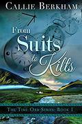 From Suits to Kilts by Callie Berkham