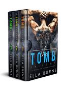 The Tomb Trilogy by Ella Burns