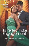 His Perfect Fake Engagement (Men of Maddox Hill #1) by Shannon McKenna
