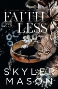 Faithless (Purity #.5) by Skyler Mason