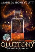 Gluttony (Seven Sins #4) by Marissa Honeycutt