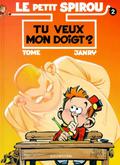 Tu veux mon doigt? (Le Petit Spirou #2) by Janry