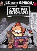 C'est pas de ton âge! (Le Petit Spirou #9) by Tome