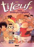 Mes meilleurs copains (Titeuf #11) by Zep
