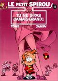 Tu ne s'ras jamais grand! (Le Petit Spirou #11) by Tome