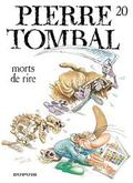 Morts de rire (Pierre Tombal #20) by Raoul Cauvin