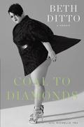Coal to Diamonds: A Memoir by Michelle Tea