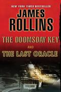The Last Oracle and The Doomsday Key: A Sigma Force Bundle by James Rollins