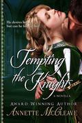 Tempting the Knight: A Novella by Annette McCleave