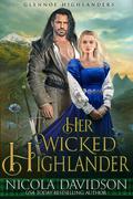 Her Wicked Highlander (Glennoe Highlanders #2) by Nicola Davidson