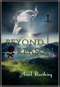 Beyond Reason by Avril Borthiry