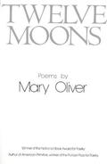 Twelve Moons by Mary Oliver