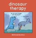 Dinosaur Therapy by James Stewart, K. Roméy