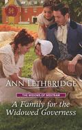 A Family for the Widowed Governess (The Widows of Westram #3) by Ann Lethbridge