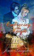 Embracing the Knight (Touched by Fire #1) by Jenn Langston