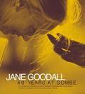 Jane Goodall: 40 Years at Gombe by Jennifer Lindsey, Jane Goodall