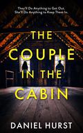 The Couple in the Cabin by Daniel Hurst