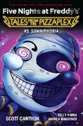 Somniphobia: An AFK Book (Five Nights at Freddy's: Tales from the Pizzaplex #3) by Kelly Parra
