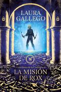 La misión de Rox by Laura Gallego García
