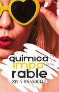 Química imparable (Miradas azucaradas #2) by Zelá Brambillé