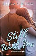 Still With Me (She's With Me #3) by Jessica Cunsolo