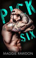 Pick Six: A Fake Dating Sports Romance by Maggie Rawdon