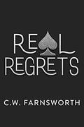 Real Regrets by C.W. Farnsworth