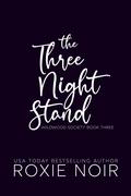 The Three Night Stand (Wildwood Society #3) by Roxie Noir