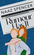 Rumour Has It (Seven Deadly Sinclairs #2) by Naaz Spencer