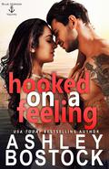 Hooked on a Feeling (Nautical Mile Club #1) by Ashley Bostock