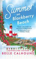 Summer on Blackberry Beach (Mistletoe, Maine #2) by Belle Calhoune
