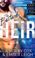 The Bastard Heir by Ember Leigh