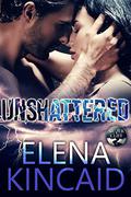 Unshattered (Silver Cliff #1) by Elena Kincaid