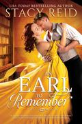 An Earl to Remember (Unforgettable Love #2) by Stacy Reid