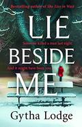 Lie Beside Me (DCI Jonah Sheens #3) by Gytha Lodge