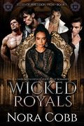 Wicked Royals (Elites of Macedon High #1) by Nora Cobb